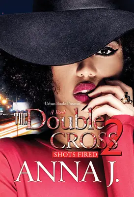Dvojitý kríž 2: Streľba - The Double Cross 2: Shots Fired