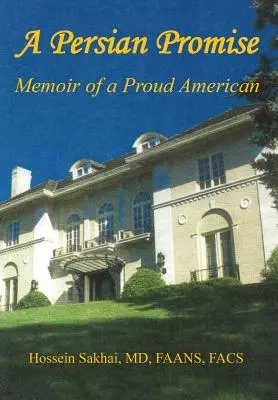 Perzský sľub - Spomienky hrdého Američana - A Persian Promise - Memoir of a Proud American