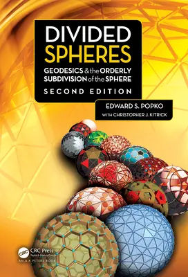 Rozdelené sféry: Geodézia a usporiadané rozdelenie sféry - Divided Spheres: Geodesics & the Orderly Subdivision of the Sphere