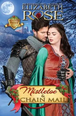 Jeme a reťazová pošta: (Vianoce) - Mistletoe and Chain Mail: (Christmas)