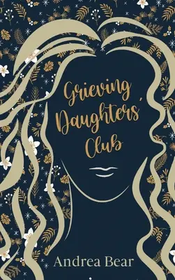 Klub smútiacich dcér - Grieving Daughters' Club
