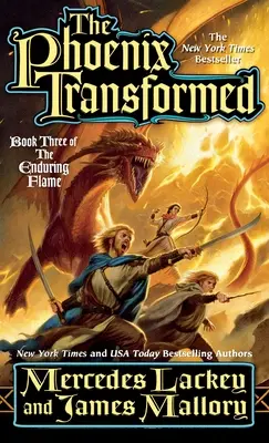 Fénix premenený: Tretia kniha Trvalého plameňa - The Phoenix Transformed: Book Three of the Enduring Flame