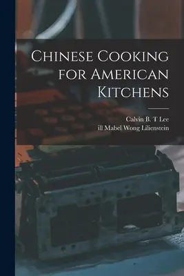 Čínska kuchyňa pre americké kuchyne - Chinese Cooking for American Kitchens