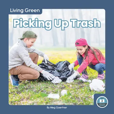 Zbieranie odpadu - Picking Up Trash