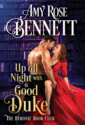 Celú noc hore s dobrým vojvodom - Up All Night with a Good Duke