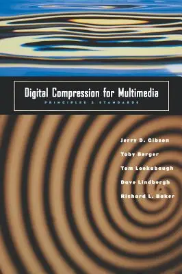 Digitálna kompresia pre multimédiá: Princípy a normy - Digital Compression for Multimedia: Principles and Standards