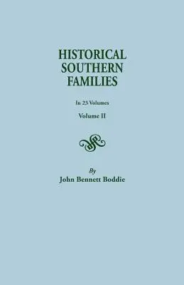 Historické južanské rodiny. v 23 zväzkoch. II. zväzok - Historical Southern Families. in 23 Volumes. Volume II