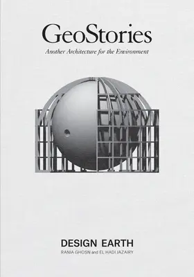 Geostory: Iná architektúra pre životné prostredie - Geostories: Another Architecture for the Environment