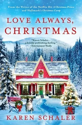 Vždy s láskou, Vianoce: Vianočná romanca od scenáristu seriálu Vianočný princ od Netflixu - Love Always, Christmas: A feel-good Christmas romance from writer of Netflix's A Christmas Prince