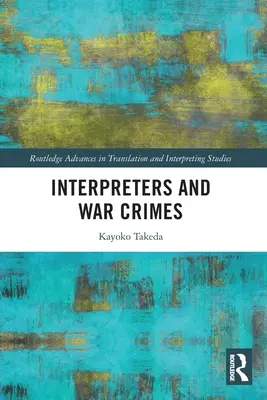 Tlmočníci a vojnové zločiny - Interpreters and War Crimes