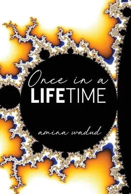 Raz za život - Once in a Lifetime