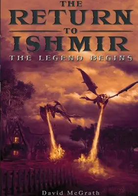 Návrat k Izmirovi Legenda sa začína - The Return To Ishmir The Legend Begins