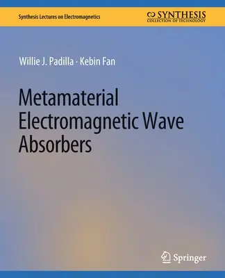 Metamateriálové absorbéry elektromagnetických vĺn - Metamaterial Electromagnetic Wave Absorbers