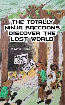 Mývali nindžovia objavujú stratený svet - The Totally Ninja Raccoons Discover the Lost World