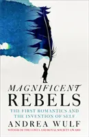 Veľkolepí rebeli - Magnificent Rebels