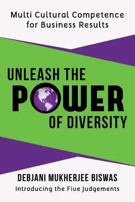 Uvoľnite silu rozmanitosti: Rozmanitosť a kultúrna kompetencia pre obchodné výsledky - Unleash the Power of Diversity: Multi Cultural Competence for Business Results
