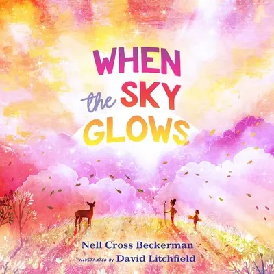 Keď obloha žiari - When the Sky Glows