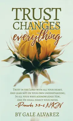 Dôvera mení všetko - Trust Changes Everything