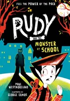 Rudy a príšera v škole - Rudy and the Monster at School