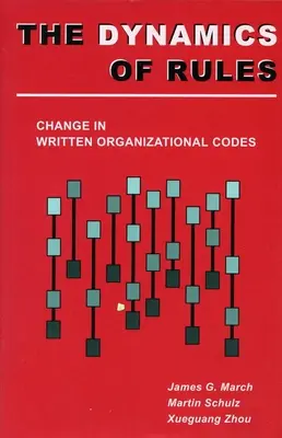 Dynamika pravidiel: Zmeny v písomných organizačných kódexoch - Dynamics of Rules: Change in Written Organizational Codes