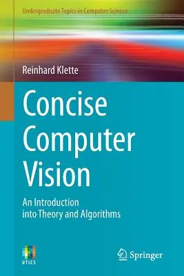 Stručné počítačové videnie: Úvod do teórie a algoritmov - Concise Computer Vision: An Introduction Into Theory and Algorithms