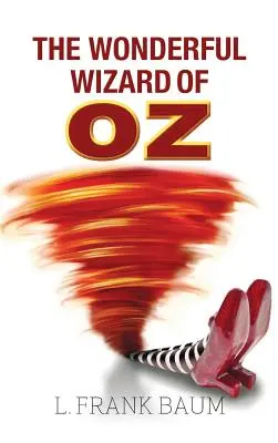 Čarodejník zo krajiny Oz - The Wonderful Wizard of Oz