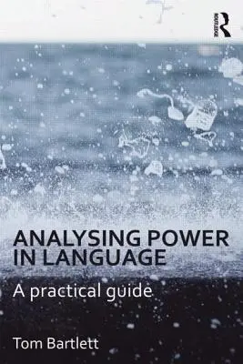 Analýza moci v jazyku: Praktická príručka - Analysing Power in Language: A Practical Guide