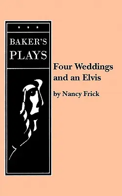 Štyri svadby a Elvis - Four Weddings and an Elvis