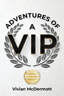 Dobrodružstvá VIP - Adventures of a VIP