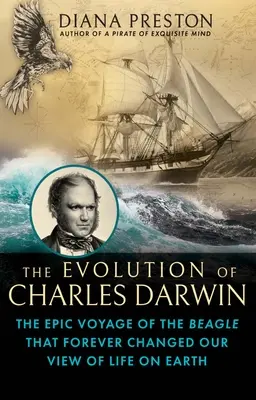 Vývoj Charlesa Darwina: Epická plavba lode Beagle, ktorá navždy zmenila náš pohľad na život na Zemi - The Evolution of Charles Darwin: The Epic Voyage of the Beagle That Forever Changed Our View of Life on Earth