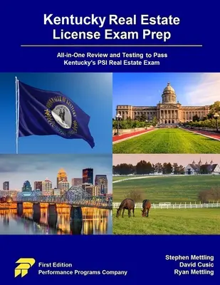 Kentucky Real Estate License Exam Prep: Preskúmanie a testovanie v jednom na úspešné absolvovanie skúšky PSI pre nehnuteľnosti v Kentucky - Kentucky Real Estate License Exam Prep: All-in-One Review and Testing to Pass Kentucky's PSI Real Estate Exam