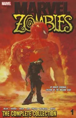 Marvel Zombies, zväzok 1: Kompletná kolekcia - Marvel Zombies, Volume 1: The Complete Collection