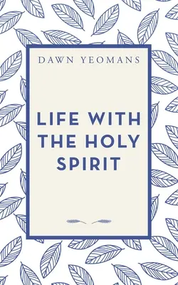 Život s Duchom Svätým - Life with the Holy Spirit