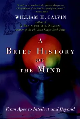 Stručné dejiny mysle: Od opíc k intelektu a ďalej - A Brief History of the Mind: From Apes to Intellect and Beyond