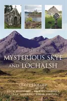 Sprievodca po tajomnom Skye a Lochalsh - Guide to Mysterious Skye and Lochalsh