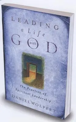 Vedenie života s Bohom: Prax duchovného vedenia - Leading a Life with God: The Practice of Spiritual Leadership