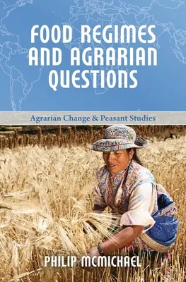 Potravinové režimy a agrárne otázky - Food Regimes and Agrarian Questions