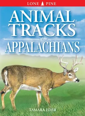 Stopy zvierat v Apalačských horách - Animal Tracks of the Appalachians