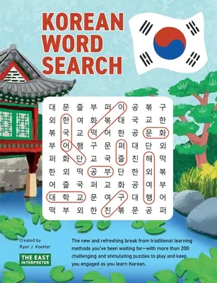 Kórejské hľadanie slov: Naučte sa 2 400+ základných kórejských slov a vyriešte viac ako 200 hádaniek - Korean Word Search: Learn 2,400+ Essential Korean Words Completing over 200 Puzzles