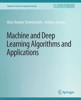 Algoritmy a aplikácie strojového a hlbokého učenia - Machine and Deep Learning Algorithms and Applications