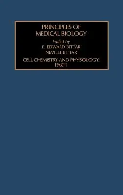 Chémia a fyziológia buniek: Časť I: 4. diel - Cell Chemistry and Physiology: Part I: Volume 4