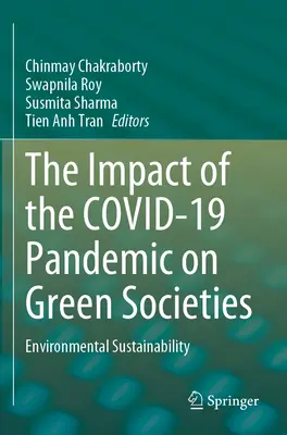 Vplyv pandémie Covid-19 na zelené spoločnosti: Environmentálna udržateľnosť - The Impact of the Covid-19 Pandemic on Green Societies: Environmental Sustainability