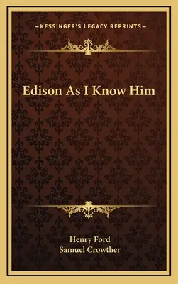 Edison, ako ho poznám - Edison As I Know Him
