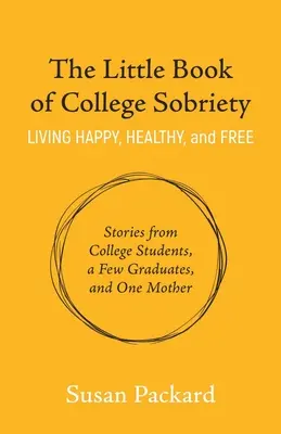 Malá kniha o triezvosti na vysokej škole - The Little Book of College Sobriety