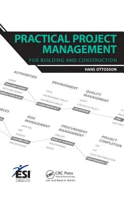 Praktické riadenie projektov v stavebníctve - Practical Project Management for Building and Construction