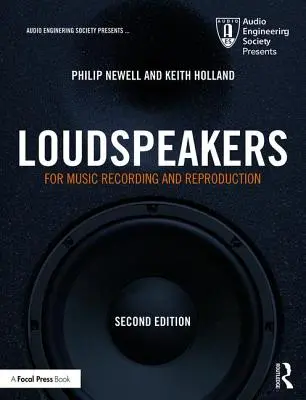 Reproduktory: Pre nahrávanie a reprodukciu hudby - Loudspeakers: For Music Recording and Reproduction