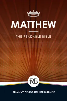 Čitateľná Biblia: Matthew - The Readable Bible: Matthew