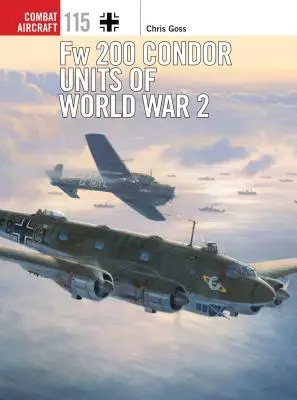 Jednotky Fw 200 Condor z 2. svetovej vojny - Fw 200 Condor Units of World War 2
