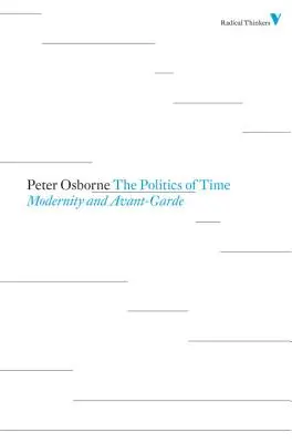 Politika času: modernita a avantgarda - Politics of Time: Modernity and Avant-Garde
