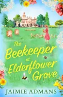 Včelár v bezovom háji - Beekeeper at Elderflower Grove